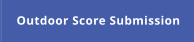 Outdoor Score Submission