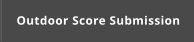 Outdoor Score Submission